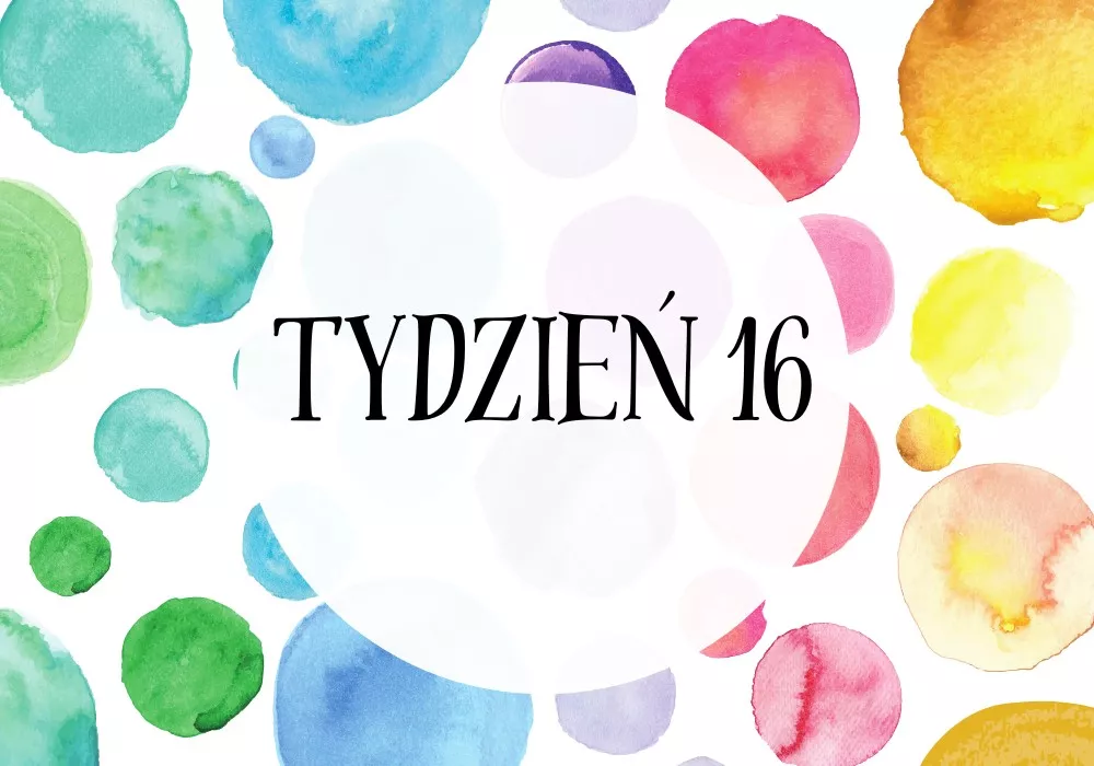 16 tydzień ciąży - Rozwój dziecka, objawy i porady dla mamy